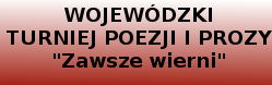 turniej poezji i prozy zawsze wierni